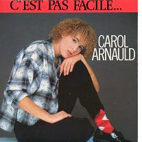 45T de Carol Arnaud "c'est pas facile"